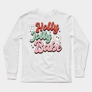 Holly Jolly Babe Long Sleeve T-Shirt